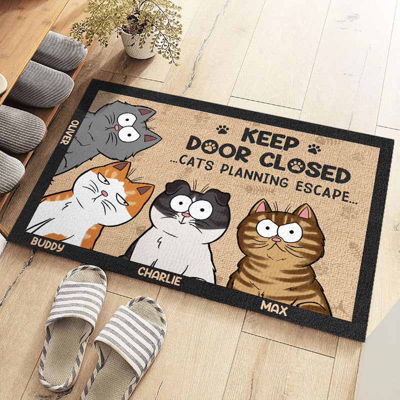 Gardez la porte fermée, ne laissez pas sortir le chat, quoi qu'il vous dise - Tapis décoratif personnalisé pour chat - Cadeau de pendaison de crémaillère, cadeau pour les propriétaires d'animaux, les amoureux des animaux