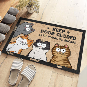Gardez la porte fermée, ne laissez pas sortir le chat, quoi qu'il vous dise - Tapis décoratif personnalisé pour chat - Cadeau de pendaison de crémaillère, cadeau pour les propriétaires d'animaux, les amoureux des animaux