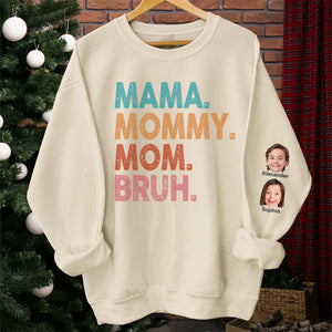 Sweat-shirt unisexe personnalisé avec photo « Mama Mommy Mom Bruh » - Cadeau d'anniversaire pour maman