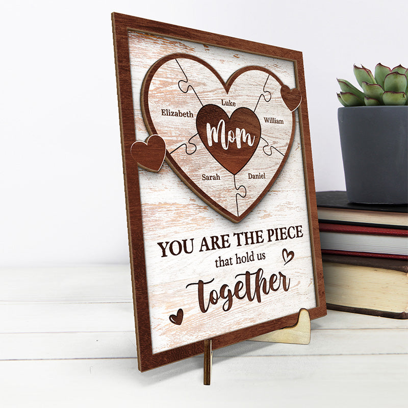 Tu es la pièce qui nous unit - Plaque en bois personnalisée à 2 couches avec support - Cadeau de pendaison de crémaillère pour maman, grand-mère