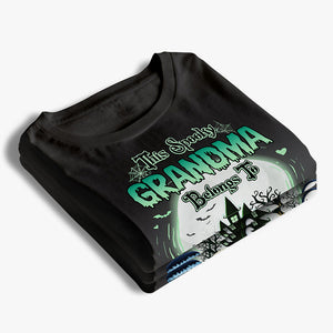 Cette grand-mère effrayante appartient à - T-shirt unisexe personnalisé, sweat à capuche, sweat-shirt - Cadeau d'Halloween, cadeau pour grand-mère