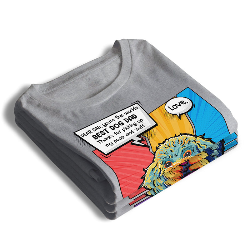 Cher papa, tu es le meilleur papa chien du monde - T-shirt unisexe personnalisé pour chien, sweat à capuche, sweat-shirt - Fête des pères, cadeau pour les propriétaires d'animaux, les amoureux des animaux