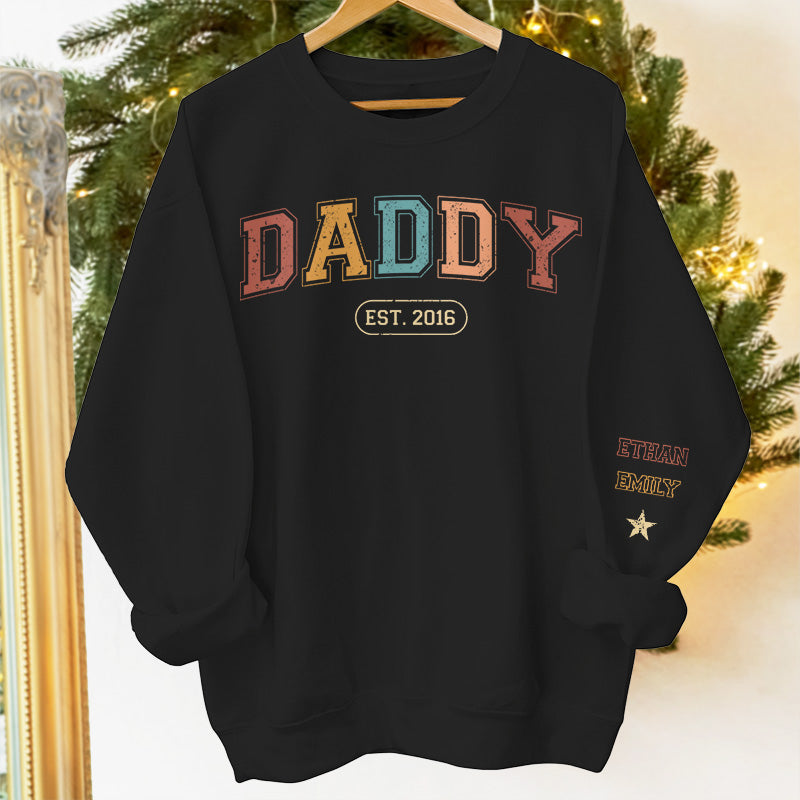 Papa, tu as toujours été mon héros - Sweat-shirt unisexe personnalisé avec motif sur la manche - Cadeau pour papa, grand-père