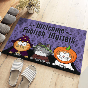 Bienvenue aux mortels insensés ! Tapis décoratif personnalisé pour chat ! Cadeau d'Halloween pour les propriétaires et les amoureux des animaux.