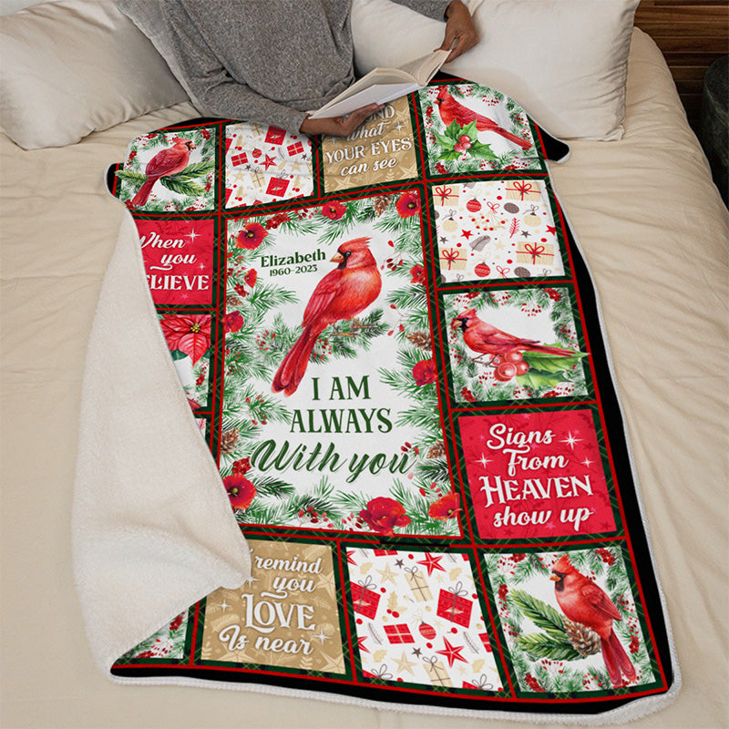 Je suis toujours avec toi - Couverture personnalisée commémorative - Cadeau de Noël, cadeau de condoléances pour les membres de la famille