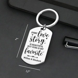 Our Love Story Is My Favorite - Upload Image, Gift For Couples - Personalized Keychain