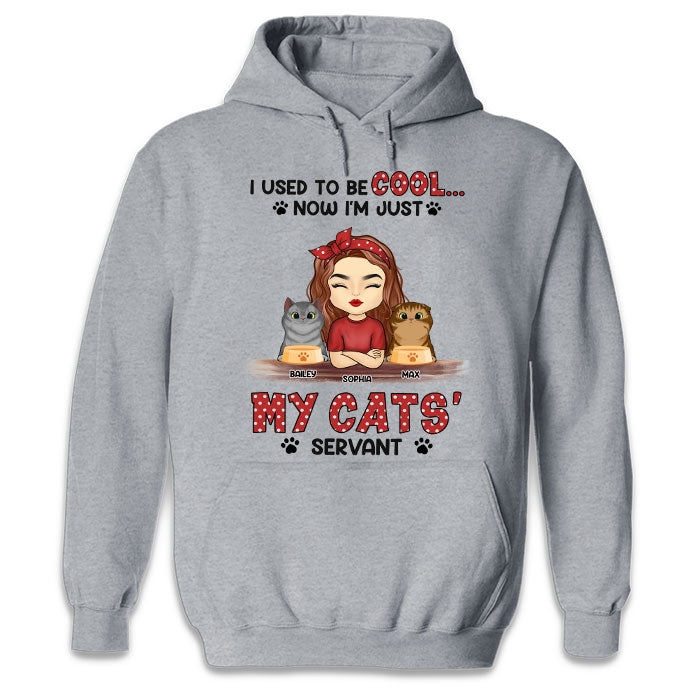 Je suis juste le serviteur de mon chat - T-shirt unisexe personnalisé, sweat à capuche, sweat-shirt - Cadeau pour les propriétaires d'animaux de compagnie, les amoureux des animaux