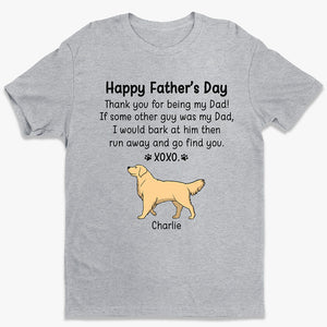 Je viendrai toujours à toi - T-shirt unisexe personnalisé pour chien, sweat à capuche, sweat-shirt - Cadeau pour les propriétaires d'animaux et les amoureux des animaux