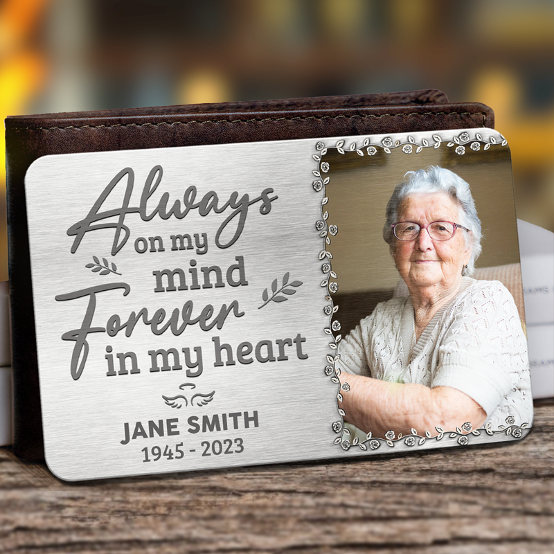 Photo personnalisée « Je te porterai avec moi pour toujours » - Carte portefeuille personnalisée en aluminium commémorative - Cadeau de condoléances pour les membres de la famille