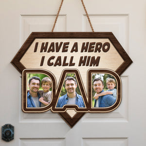 Photo personnalisée « J'ai un héros, je l'appelle papa » - Panneau en bois personnalisé pour décoration d'intérieur - Cadeau de pendaison de crémaillère pour papa