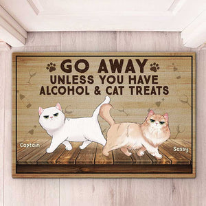 Partez à moins d'avoir quelque chose - Tapis décoratif personnalisé pour chat - Cadeau pour propriétaires d'animaux et amoureux des animaux