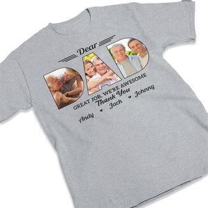 Photo personnalisée « Tu as fait du bon travail, papa » - T-shirt unisexe personnalisé, sweat à capuche, sweat-shirt - Cadeau de fête des pères, d'anniversaire pour papa