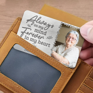 Photo personnalisée « Je te porterai avec moi pour toujours » - Carte portefeuille personnalisée en aluminium commémorative - Cadeau de condoléances pour les membres de la famille