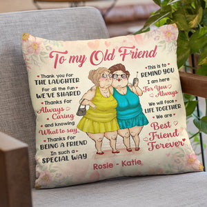 À mon vieil ami, merci pour tout le plaisir que nous avons partagé - Oreiller personnalisé Bestie - Cadeau pour les meilleurs amis, BFF, sœurs