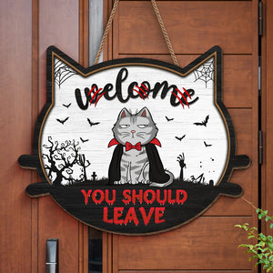 Bienvenue, vous devriez partir - Panneau en bois personnalisé en forme de chat - Cadeau d'Halloween pour les propriétaires d'animaux et les amoureux des animaux