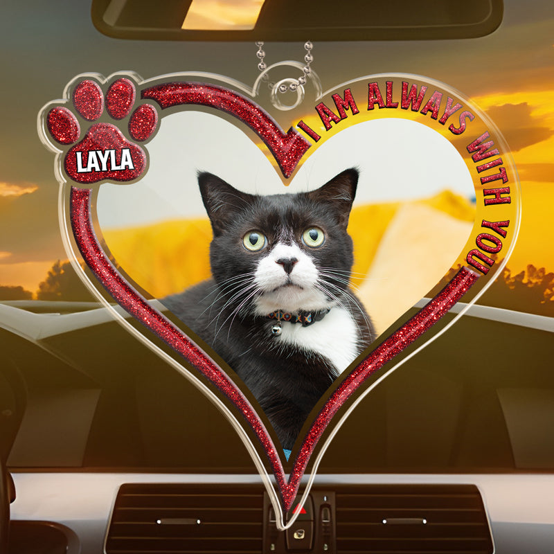 Photo personnalisée « Tu es toujours dans mon cœur » - Ornement de voiture personnalisé commémoratif - Forme personnalisée en acrylique - Cadeau de condoléances pour les propriétaires d'animaux et les amoureux des animaux