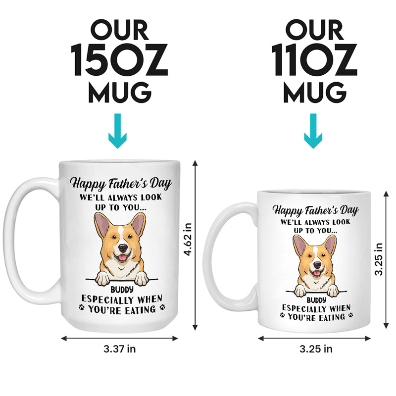 Nous t'admirerons toujours - Tasse personnalisée pour chien - Fête des pères, cadeau pour les propriétaires d'animaux de compagnie, amoureux des animaux