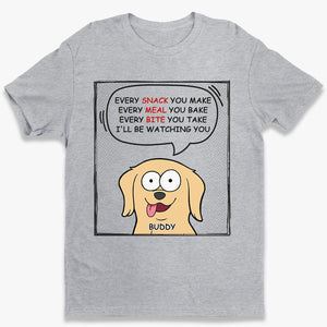 Nous vous surveillerons à chaque instant - T-shirt unisexe personnalisé pour chien, sweat à capuche, sweat-shirt - Cadeau pour les propriétaires d'animaux de compagnie, les amoureux des animaux