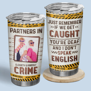 Photo personnalisée « Partenaires de crime » : n'oubliez pas ! Gobelet personnalisé « Meilleur ami » – Cadeau pour les meilleures amies, les meilleures amies et les sœurs