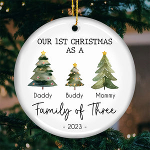 Our 1st Christmas As A Family Of Three - Family Personalized Custom Ornament - Ceramic Round Shaped - Christmas Gift For Family Members