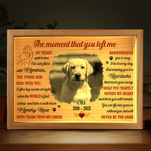 Photo personnalisée « Le moment où tu m'as quitté » - Cadre photo personnalisé avec boîte lumineuse - Cadeau de condoléances pour les propriétaires et les amoureux des animaux