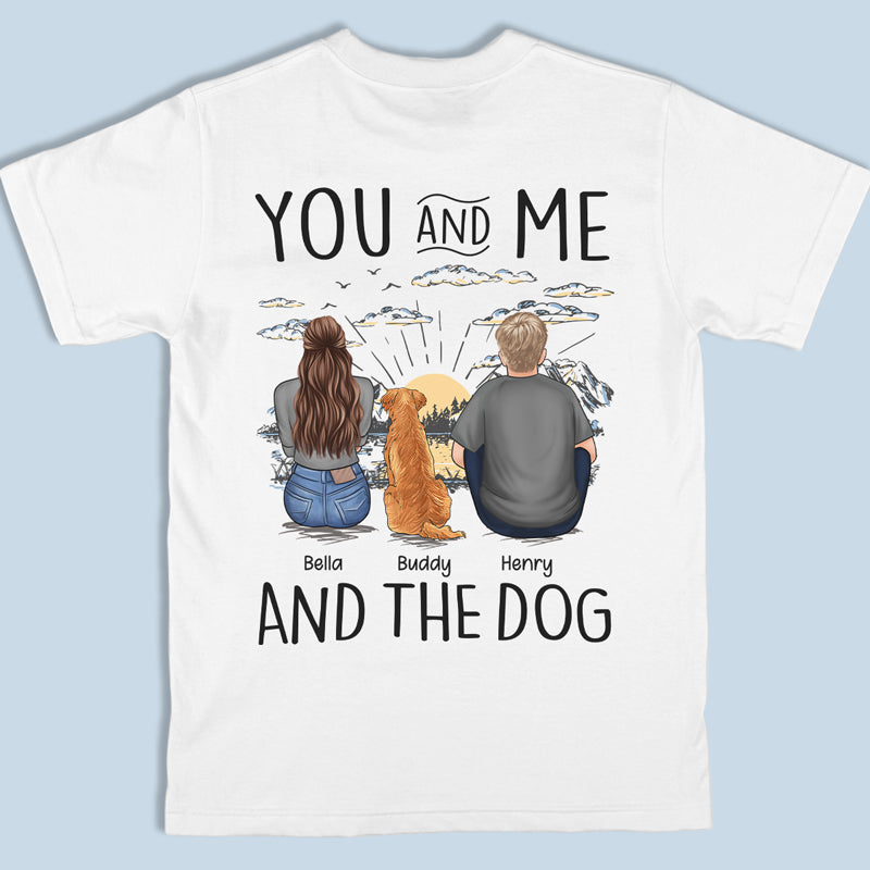 Toi, moi et les chiens - T-shirt unisexe personnalisé avec imprimé au dos, sweat à capuche et sweat-shirt - Cadeau pour les propriétaires et les amoureux des animaux