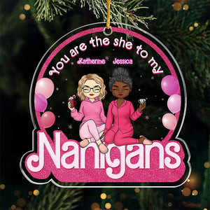 Décoration personnalisée « Elle à mes Nanigans » - Décoration personnalisée en acrylique - Cadeau de Noël pour les meilleures amies, les meilleures amies et les sœurs