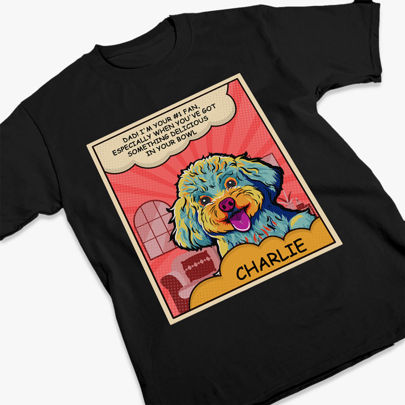 Je suis ton plus grand fan - T-shirt unisexe personnalisé pour chien, sweat à capuche, sweat-shirt - Cadeau pour les propriétaires d'animaux et les amoureux des animaux