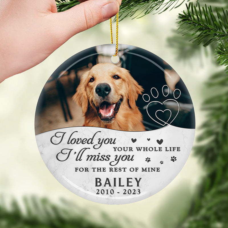 Photo personnalisée « Tu me manques pour le reste de ma vie » - Ornement commémoratif personnalisé - Forme ronde en céramique - Cadeau de Noël, cadeau de condoléances pour les propriétaires d'animaux et les amoureux des animaux