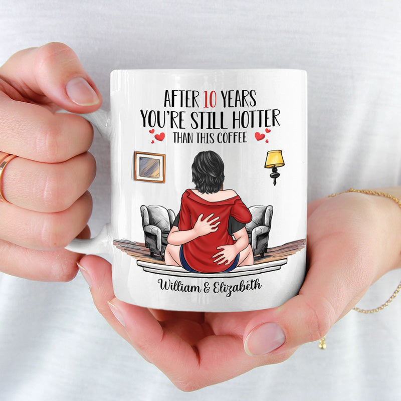 Tu es toujours sexy - Mug personnalisé pour couple - Cadeau pour mari et femme, anniversaire