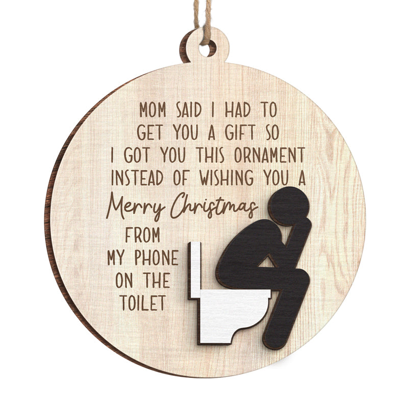 Je t'ai offert cette décoration au lieu de te souhaiter un joyeux Noël - Décoration personnalisée pour meilleure amie - Forme en bois personnalisée - Cadeau de Noël pour meilleures amies, meilleures amies, sœurs
