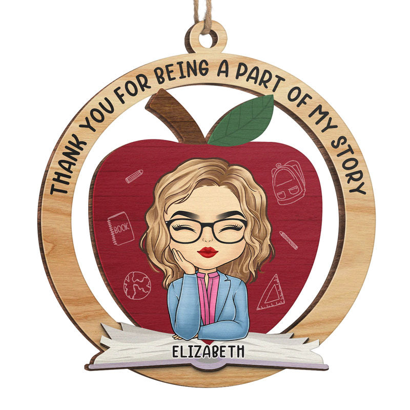 Une partie de mon histoire - Ornement personnalisé pour enseignant - Forme en bois personnalisée - Cadeau de Noël pour enseignant
