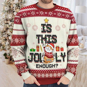 Est-ce assez joyeux ? Sweat-shirt moche personnalisé pour chat – Pull en laine unisexe – Cadeau de Noël pour propriétaires et amoureux des animaux