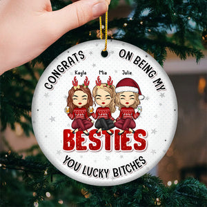Tu as de la chance - Ornement personnalisé pour meilleure amie - Forme ronde en céramique - Cadeau de Noël pour meilleures amies, meilleures amies, sœurs