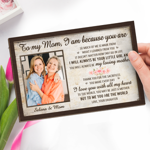 Photo personnalisée « Je suis parce que tu es » – Plaque en bois personnalisée à 2 couches avec support pour famille – Cadeau de pendaison de crémaillère pour maman