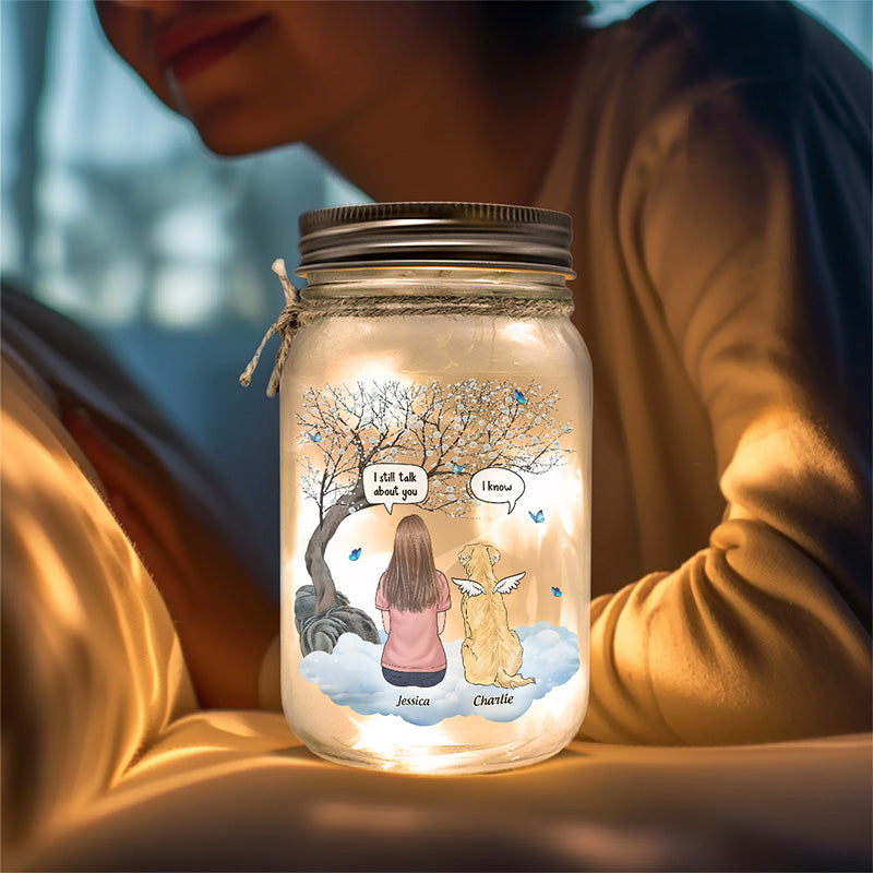 Je parle toujours de toi - Lampe commémorative personnalisée en pot Mason - Cadeau de condoléances pour les propriétaires d'animaux et les amoureux des animaux