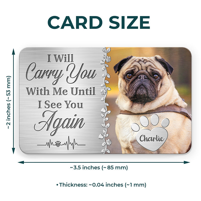 Photo personnalisée « Tu es toujours dans mes pensées » - Carte portefeuille personnalisée en aluminium - Cadeau de condoléances, cadeau pour propriétaires d'animaux de compagnie, amoureux des animaux