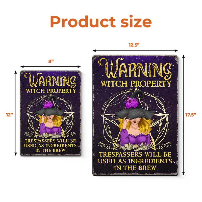 Warning Witch Property - Personalized Custom Home Decor Witch Metal Sign - Halloween Gift For Witches, Yourself