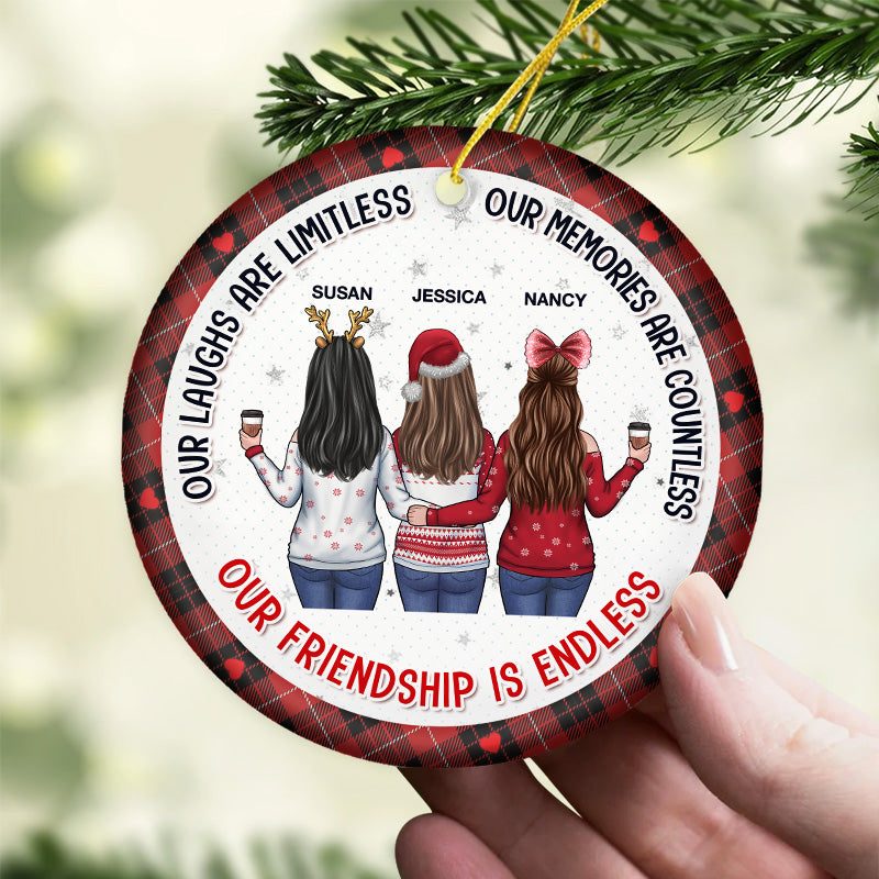 Our Laughs Are Limitless, My Besties - Bestie Personalized Custom Ornament - Ceramic Round Shaped - Christmas Gift For Best Friends, BFF, Sisters