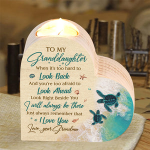 I'll Always Be There, Right Beside You - Family Personalized Custom Heart Shaped Candle Holder - Gift For Daughter From Mom, Gift For Granddaughter From Grandma
