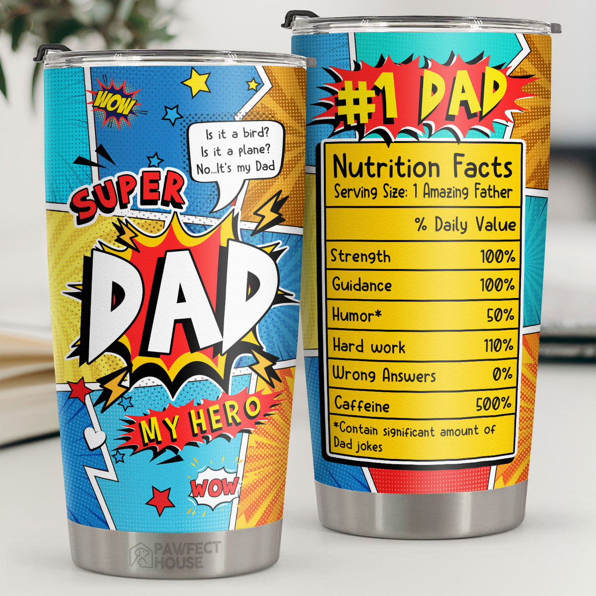 Super Papa, mon héros, papa numéro 1 : Valeurs nutritionnelles - Gobelet - À mon papa, cadeau pour papa, cadeau de la part de sa fille et de son fils, cadeau d'anniversaire pour papa