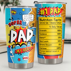 Super Papa, mon héros, papa numéro 1 : Valeurs nutritionnelles - Gobelet - À mon papa, cadeau pour papa, cadeau de la part de sa fille et de son fils, cadeau d'anniversaire pour papa