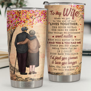 Si je pouvais remonter le temps, je te trouverais plus tôt et je t'aimerais plus longtemps - Tumbler - À ma femme, cadeau pour femme, anniversaire, fiançailles, mariage, cadeau de mariage