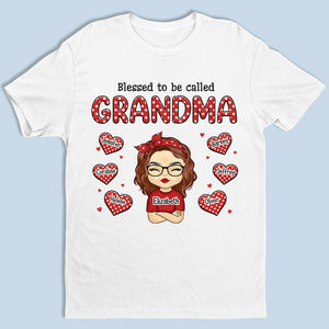 Appelez-moi grand-mère bénie - T-shirt unisexe personnalisé, sweat à capuche, sweat-shirt - Cadeau de fête des mères, d'anniversaire pour grand-mère