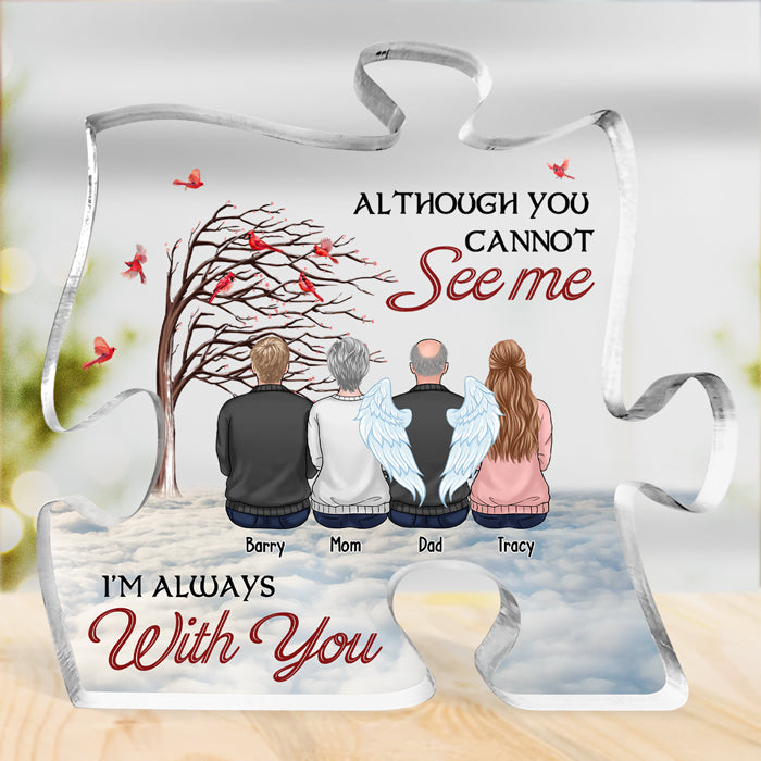 Nous sommes toujours avec vous - Plaque commémorative personnalisée en acrylique en forme de puzzle - Cadeau de condoléances, cadeau pour les membres de la famille