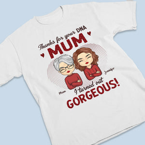 Merci pour votre ADN - T-shirt, sweat à capuche et sweat-shirt unisexe personnalisé pour la famille - Cadeau d'anniversaire pour maman de la part de sa fille