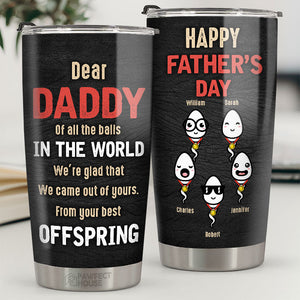 Bonne fête des pères de la part de votre progéniture - Cadeau pour papa, cadeau pour la fête des pères - Gobelet personnalisé