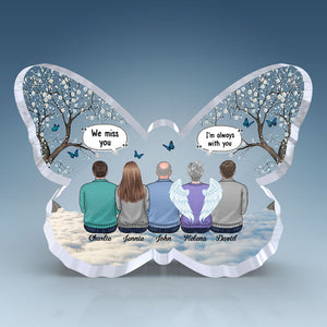 Tu nous manques plus que tout - Plaque commémorative personnalisée en acrylique en forme de papillon - Cadeau de condoléances, cadeau pour les membres de la famille