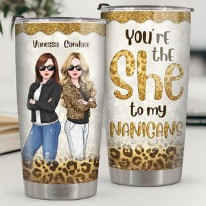 Meilleure amie, tu es la meilleure pour mes Nanigans - Gobelet personnalisé Bestie - Cadeau pour meilleures amies, meilleures amies, sœurs