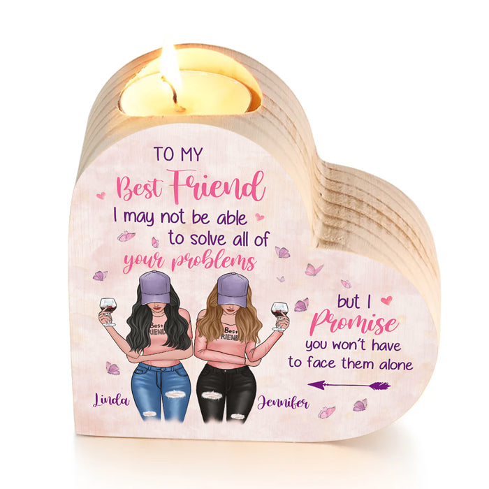 Ma fille, tu n'auras pas à affronter les problèmes seule - Bougeoir personnalisé en forme de cœur pour meilleure amie - Cadeau pour meilleures amies, meilleures amies, sœurs
